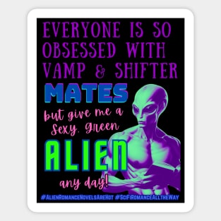 Sexy, Green Alien Lover Sticker